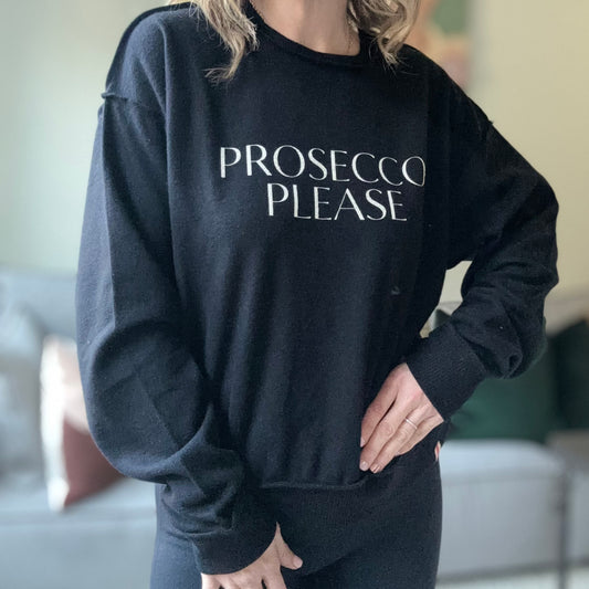 Prosecco Please black Exposed Seam Fuzzy Crewneck Sweatshirt