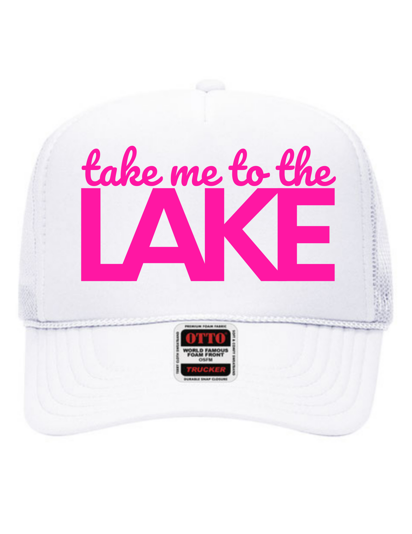 Take Me To The Lake High Profile Trucker Hat