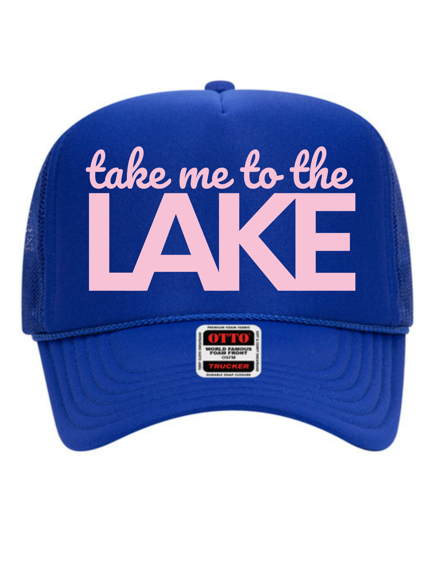 Take Me To The Lake High Profile Trucker Hat